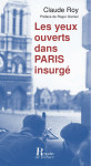 LES YEUX OUVERTS DANS PARIS INSURGÉ Ebook -  C. ROY