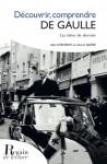 DÉCOUVRIR, CONNAÎTRE DE GAULLE Epub - Alain KERHERVÉ, Gérard QUÉRÉ