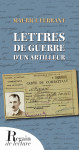 LETTRES DE GUERRE D'UN ARTILLEUR Epub — Maurice FERRANT